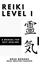 Reiki Level I: A Manual For Self-Healing